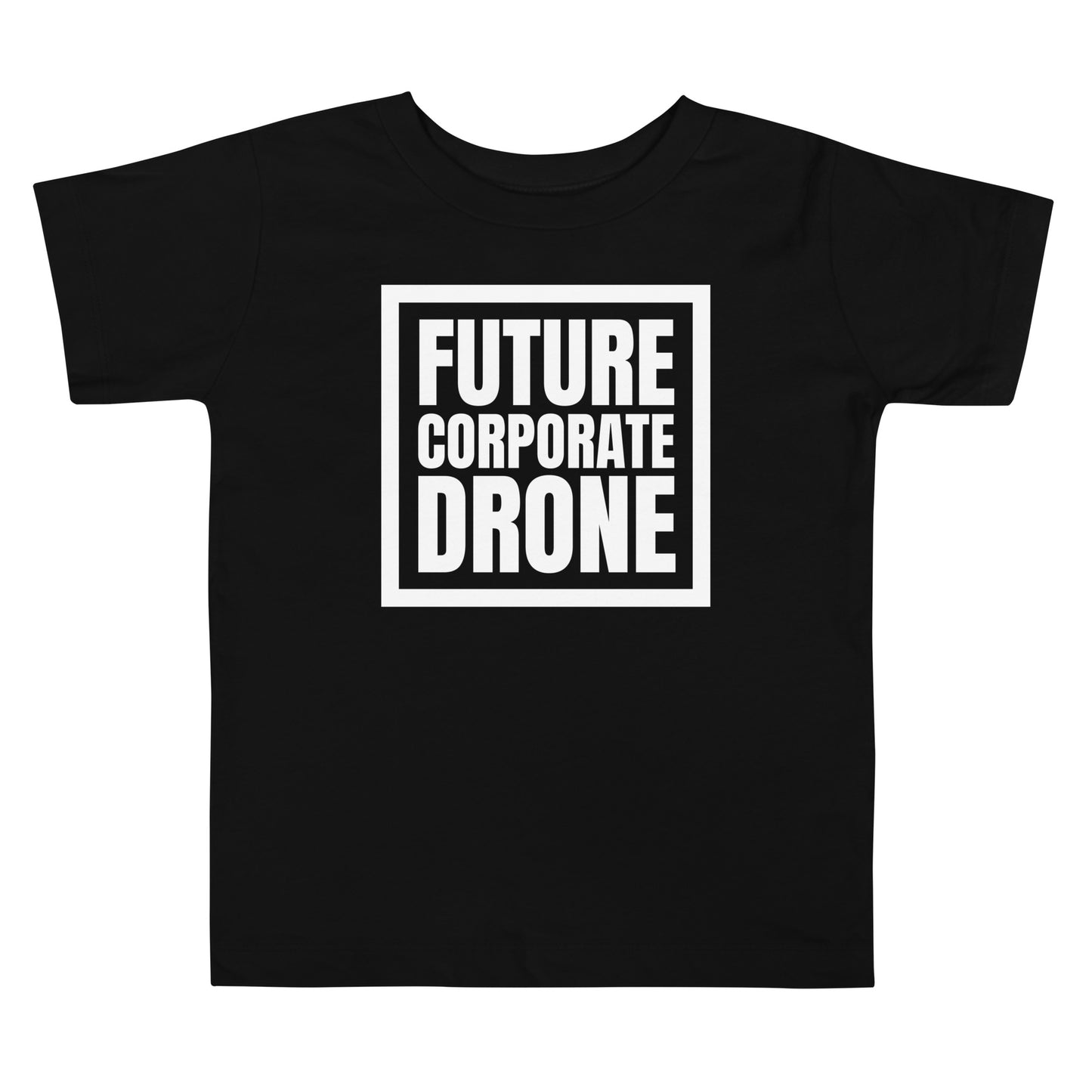 Future Corporate Drone - Toddler Short Sleeve Tee