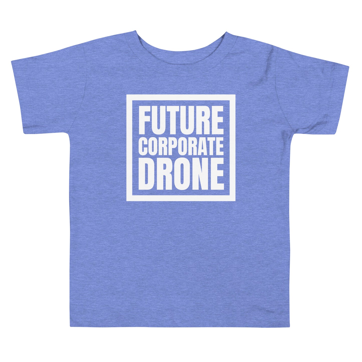 Future Corporate Drone - Toddler Short Sleeve Tee